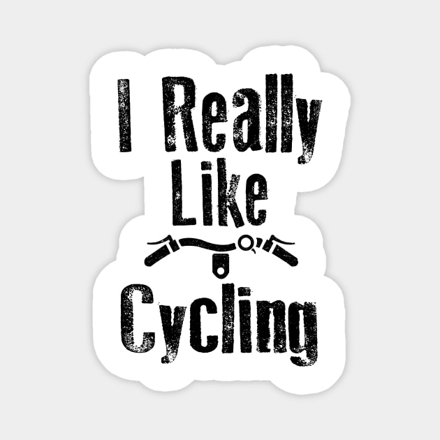 I really Like Cycling Magnet by EDSERVICES