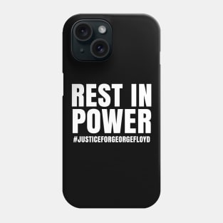 Rest In Power, George Floyd, Black Lives Matter Phone Case