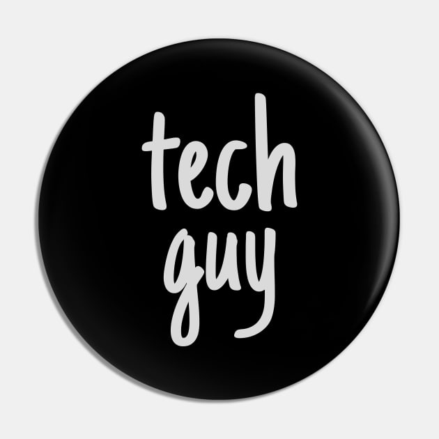 Tech Guy Pin by Sanworld