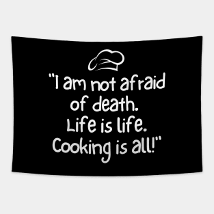 Never underestimate a chef Tapestry