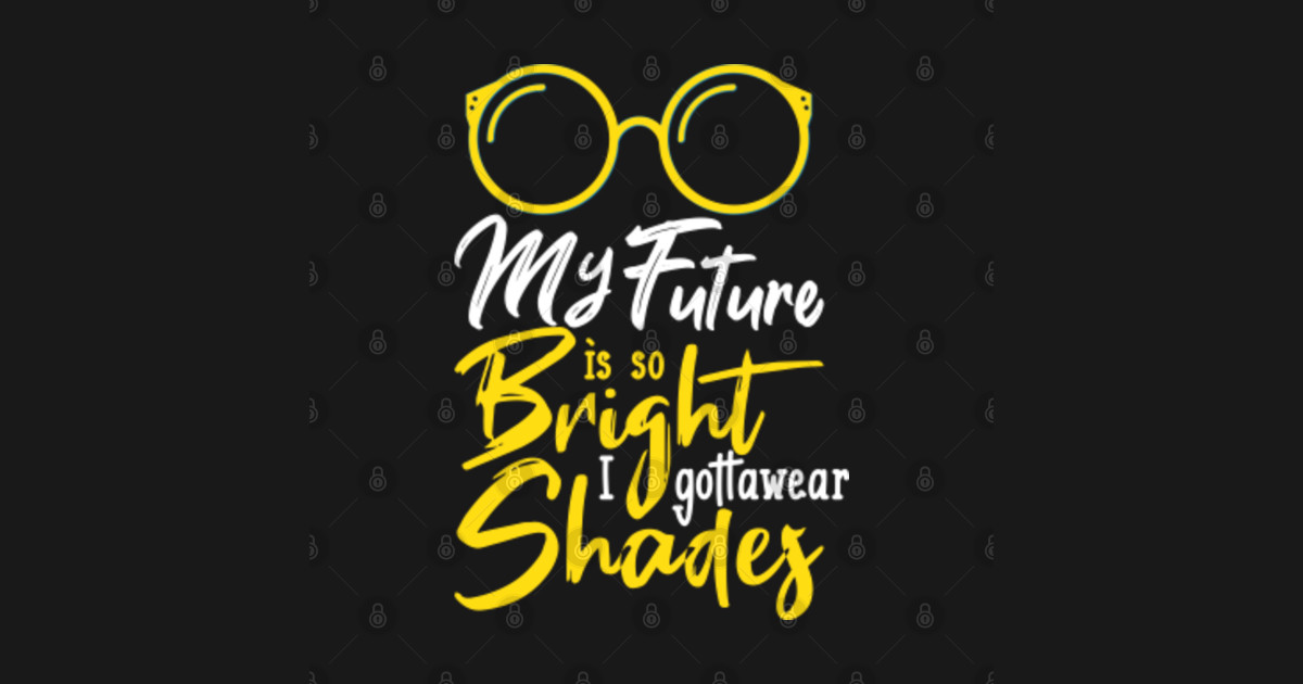 the future is bright tshirt