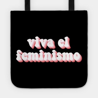 Viva El Feminismo Tote