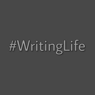 Writing Life T-Shirt