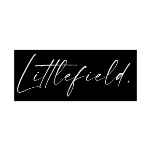 Littlefield Name, Littlefield Birthday T-Shirt