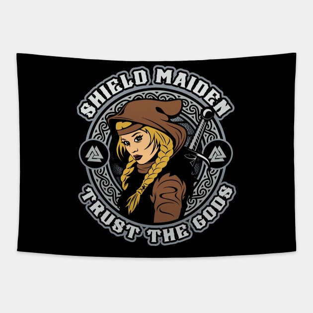 Trust The Gods Viking Warrior Shield Maiden Tapestry by RadStar