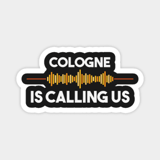 Cologne is Calling City Trip Gift Magnet