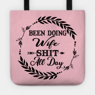 Funny Wife Shirt Tote