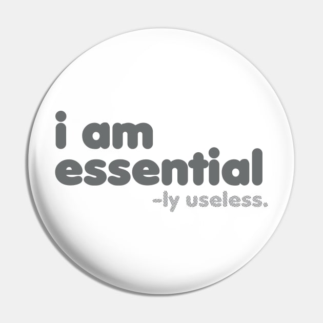 I am Essential -ly Useless [Rx-tp] Pin by Roufxis