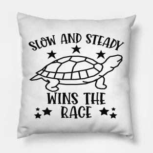 Slow And Steady Wins The Race - Inspirational Quote Turtle Pillow