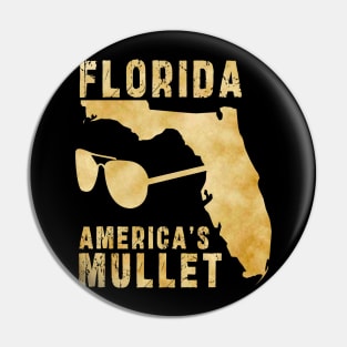 Florida america's mullet: Newest design for Florida america's mullet Pin