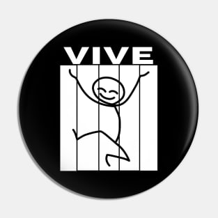 VIVE is French Pin