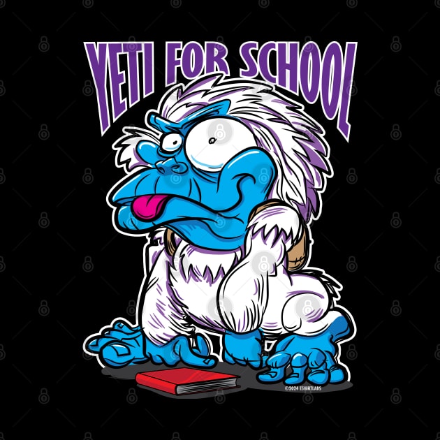 Yeti for School by eShirtLabs