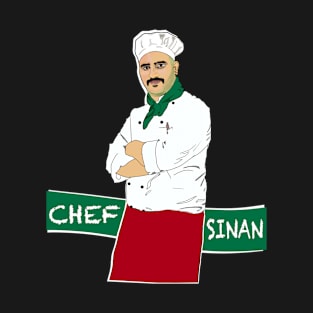 Chef SINAN T-Shirt