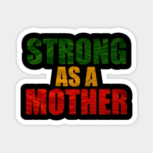 Strong as a Mother, African Colors Magnet