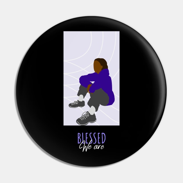 We Are Blessed - Purple Casual Sitting Brown Skin Girl Black Girl Magic Afro Kwanzaa Black Owned Business Design Pin by Created by JR