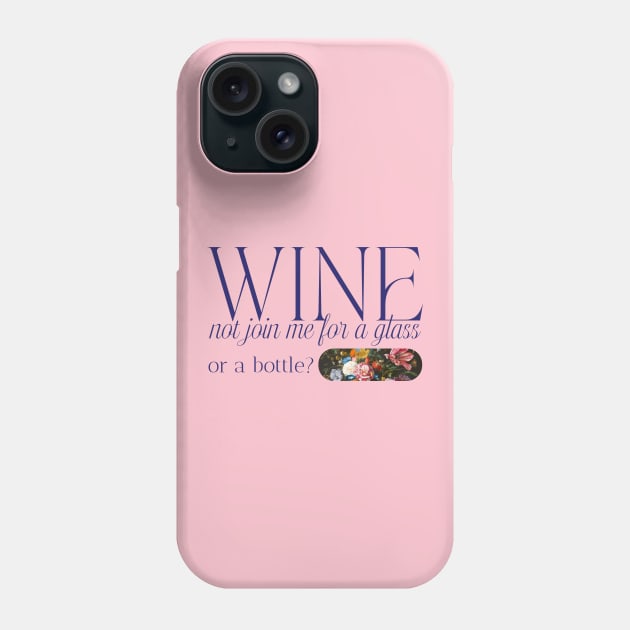 Wine Lover Wine Drinker Phone Case by Tip Top Tee's