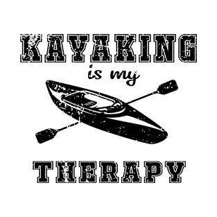 Kayaking Is My Therapy T-Shirt