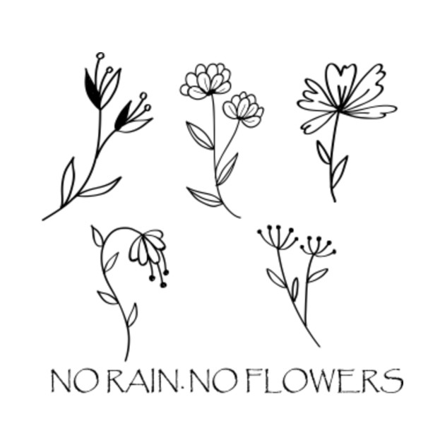 No Rain No Flowers Tshirt Cute Womens Gift - No Rain No ...