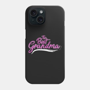 The Best Grandma Phone Case