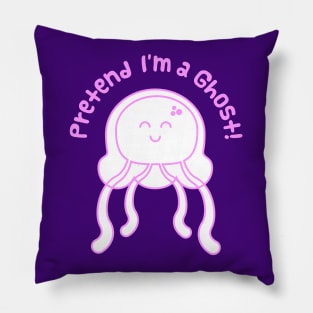 Pretend I`m a Ghost! Pink! Pillow