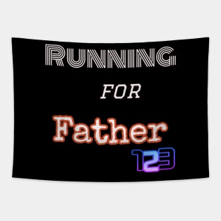 Running for Father shirt Tapestry