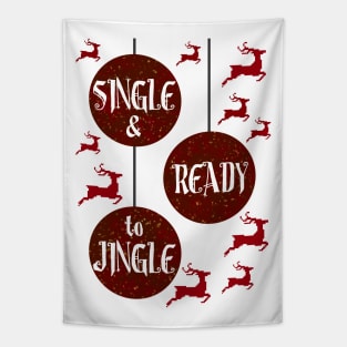 Single and Ready to Jingle Tapestry