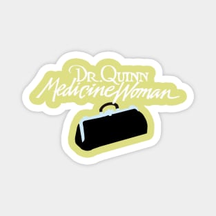 Dr Quinn Tv show sign Magnet