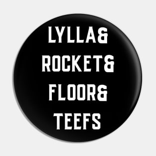 lylla and rocket and floor and teefs Pin