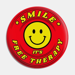 Happy Good Vibes light background Smile free Therapy Frit-Tees Pin