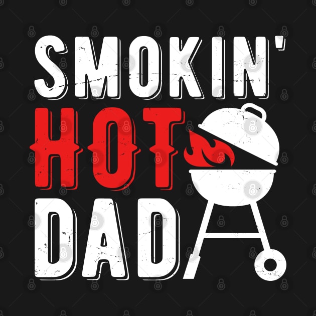 Smokin' Hot Dad BBQ by Wasabi Snake