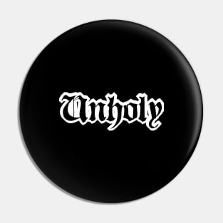 Unholy III Pin