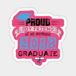 Proud Boy Friend of an awesome 2018 Graduate Magnet