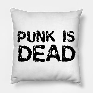 punk is dead Pillow