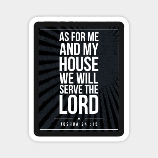 Joshua 24:15 Subway style (white text on black) Magnet