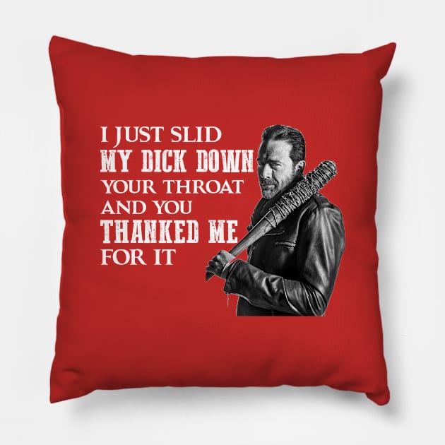 You Thanked Me For It Pillow by FazaGalery