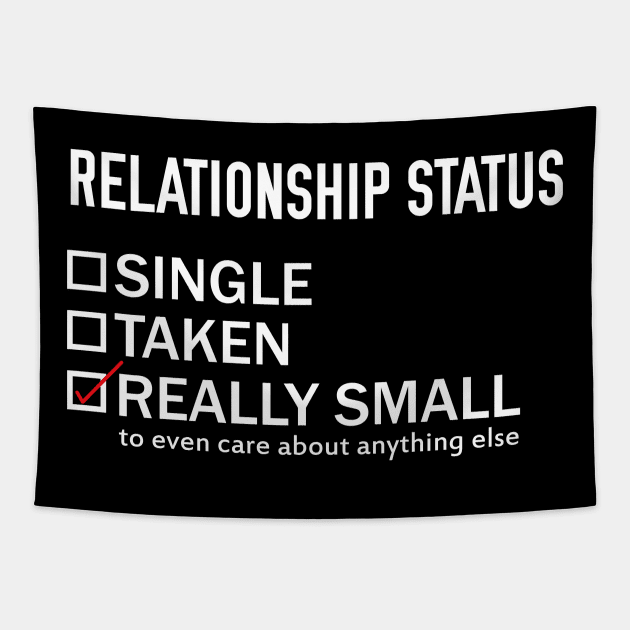 Relationship Status: Really Small Tapestry by giovanniiiii