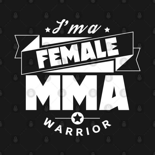Fighter Mixed Martial Arts MMA Women Female by dr3shirts