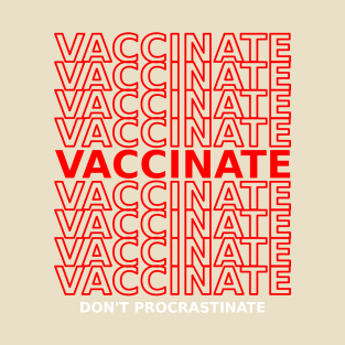 Vaccinate T-Shirt