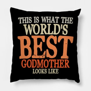 This is What The World's Best Godmother Looks Like Pillow