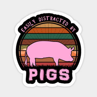 Easily Distracted By Pigs Magnet