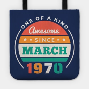 Retro Awesome Since March 1970 Birthday Vintage Bday 1970 Tote