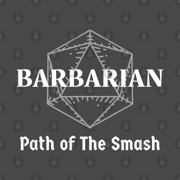 "Path Of The Smash" DnD Barbarian Class Print by DungeonDesigns