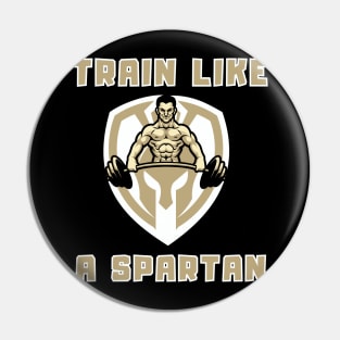 Train like a Spartan Pin