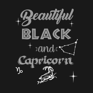 Beautiful Black & Capricorn T-Shirt