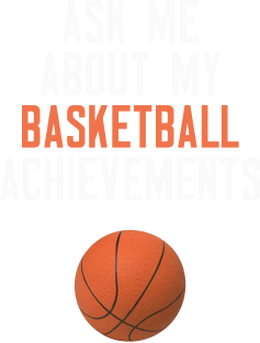 Ask Me About My Basketball Achievements Magnet