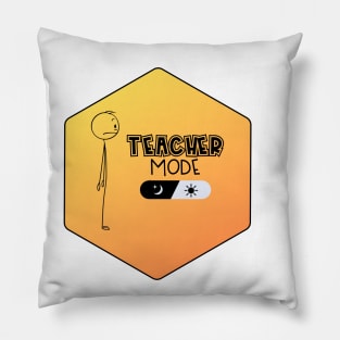 Teacher Mode Limited Edition Unique Design For Teacher Gift Theme Evergreen Pillow