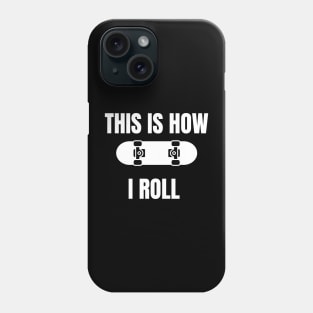skateboarder funny Phone Case