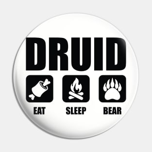 DRUID Eat Sleep Bear Pin