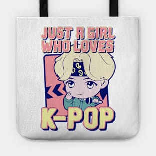 Just A Girl Who Loves KPOP Tote