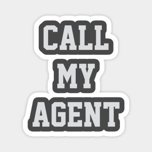 Call My Agent Magnet